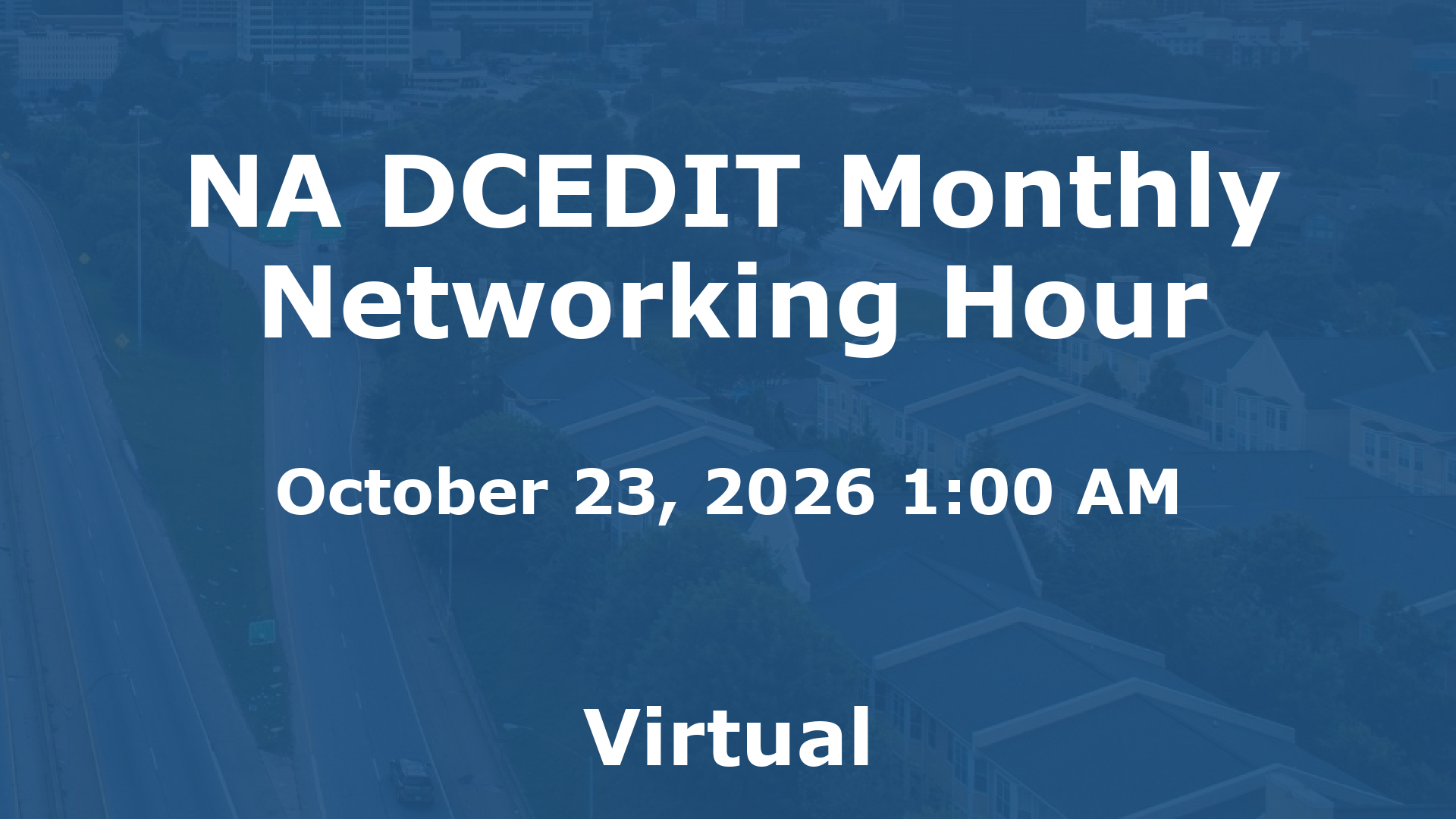 NA DCEDIT Monthly Networking Hour event image